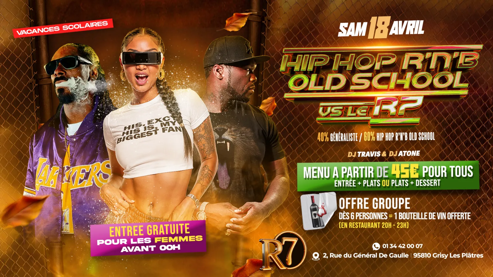 🔥🎧 SAMEDI 18 AVRIL – HIP-HOP R’NB OLD SCHOOL VS LE R7 🎧🔥