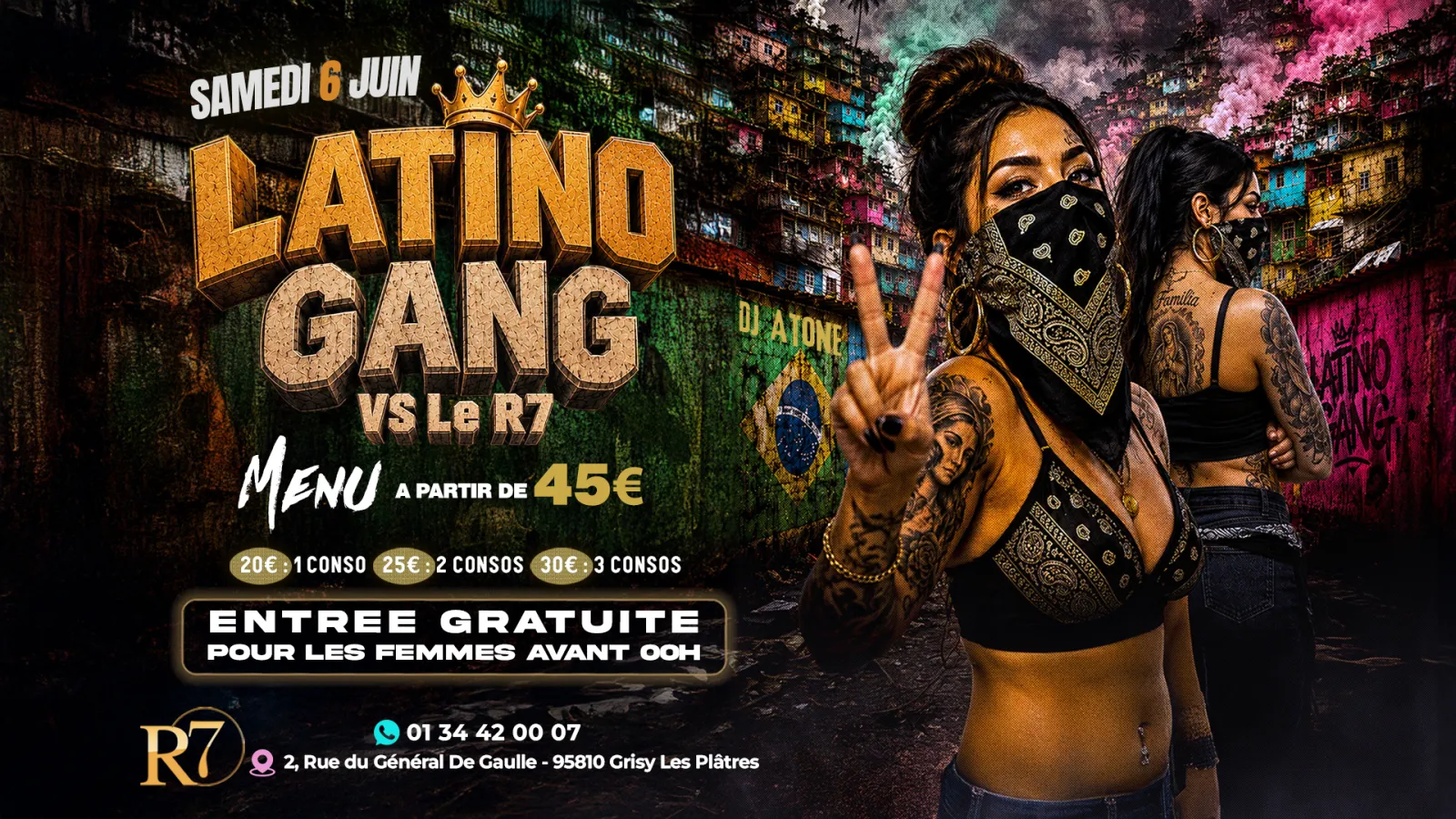 SAMEDI 06 JUIN – LATINO GANG VS LE R7